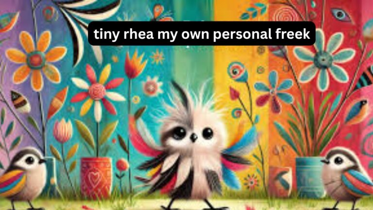 Tiny Rhea My Own Personal Freek: Exploring the Meaning and Trend