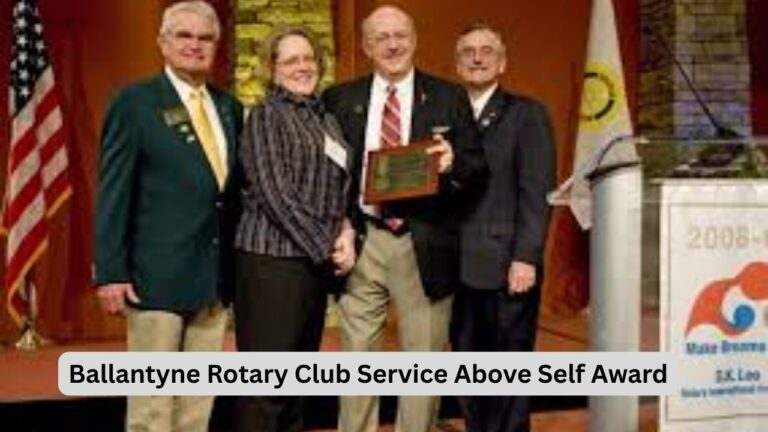Ballantyne Rotary Club Service Above Self Award: Celebrating True.