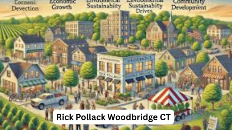 Rick Pollack Woodbridge CT: Exploring His Contributions, Career, and Local Impact