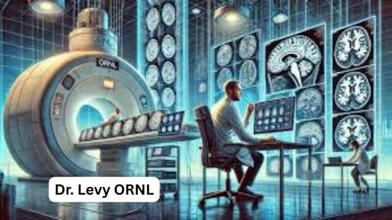 Dr. Levy ORNL: Advancing Research and Innovation at Oak Ridge National Laboratory